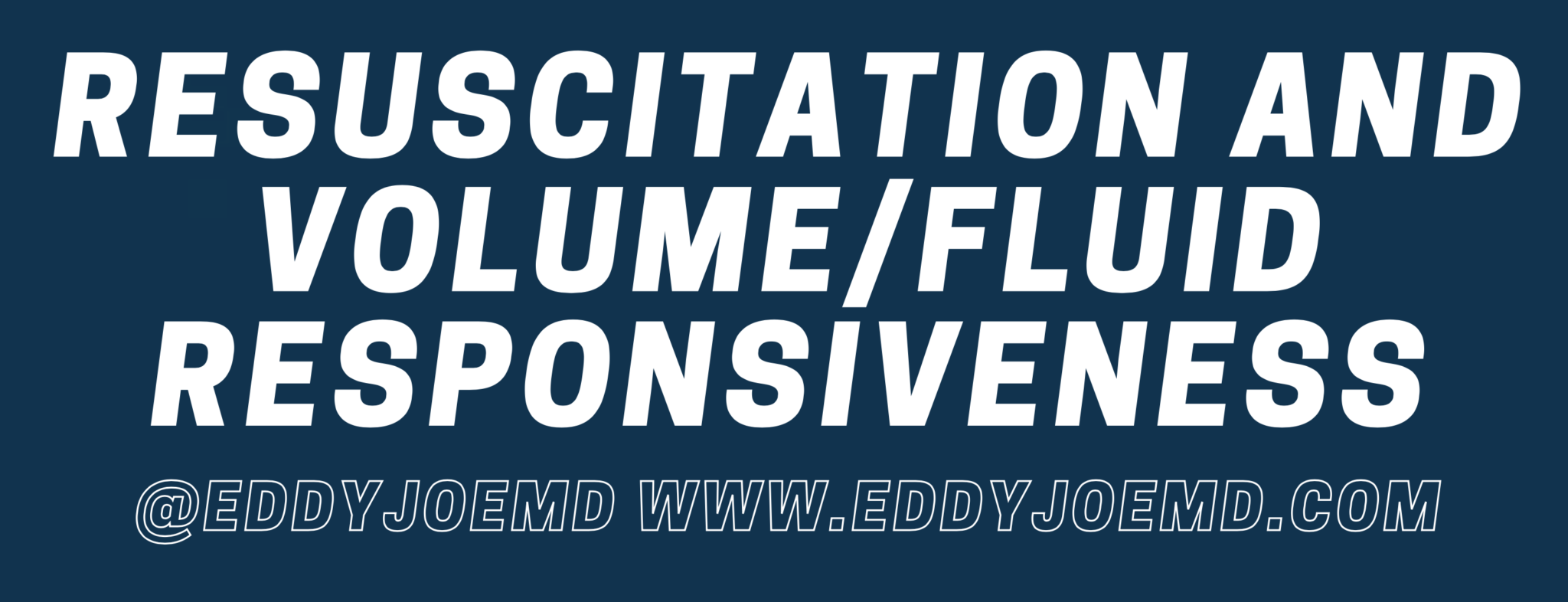 Fluid Resuscitation in Sepsis and Volume Responsiveness