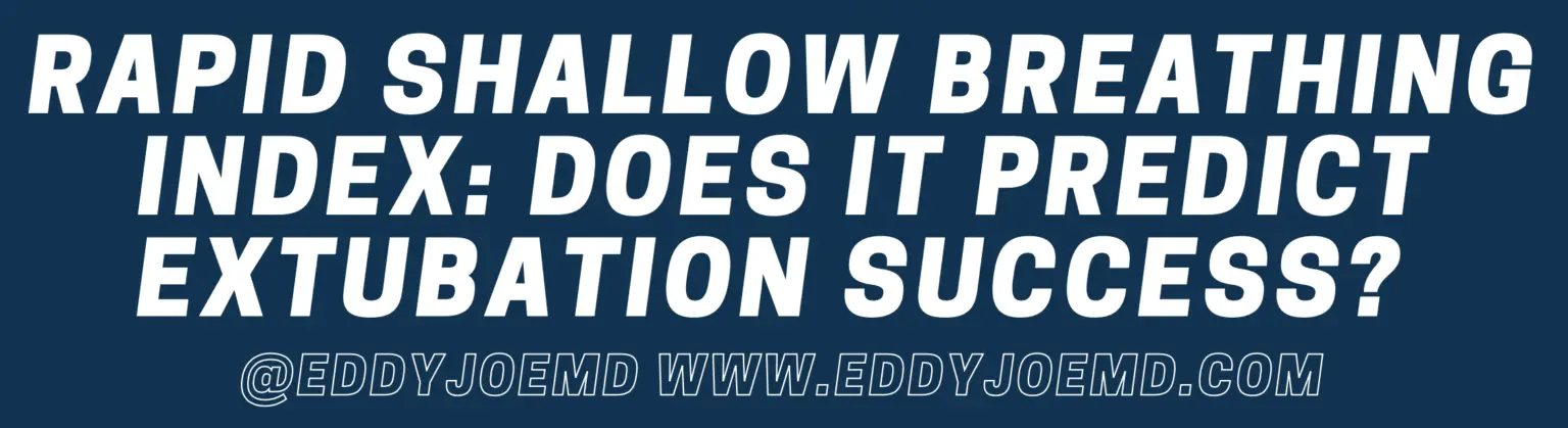 rsbi-rapid-shallow-breathing-index-for-extubation-success-nope