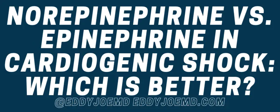 cardiogenic shock norepinephrine epinephrine